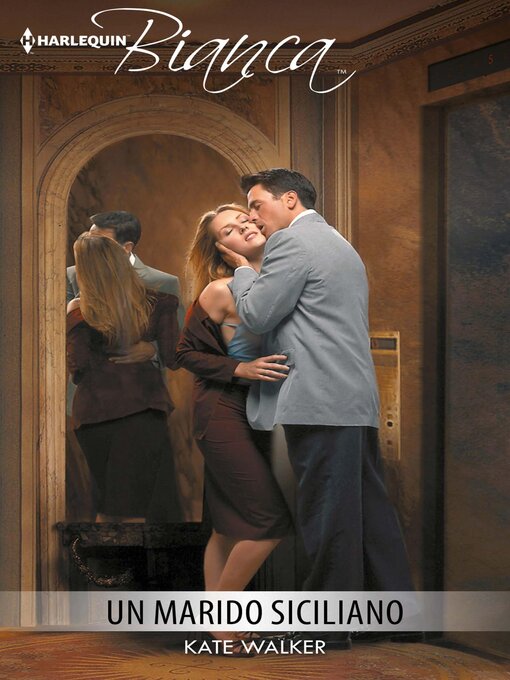 Title details for Un marido siciliano by Kate Walker - Available